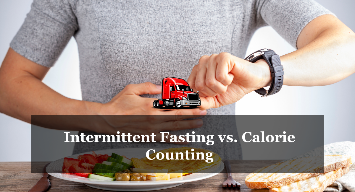 Intermittent Fasting vs. Calorie Counting
